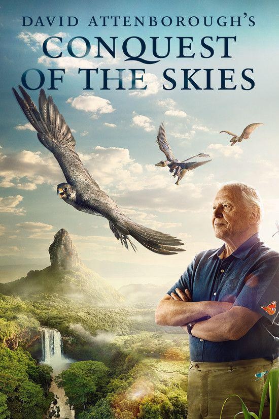 [征服天穹/David Attenborough's Conquest of the Skies][全3集] [英国][纪录片][2014][WEB-MKV/11.9G][英语中字][1080P]